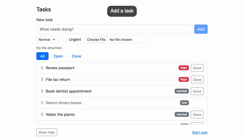 A demo of a task tracker. The view zooms in on the new-task form, a cursor clicks the title field and types Prepare release notes, then clicks Add. The view pulls back as the task appears at the top of the list, outlined in red, with the caption New tasks go to the top of the list. Under the caption Drag to reorder, the cursor drags the new task down the list and drops it just below the two high-priority tasks. Under the caption Check it off when you're done, the cursor clicks the task's Done button and the task is crossed out.